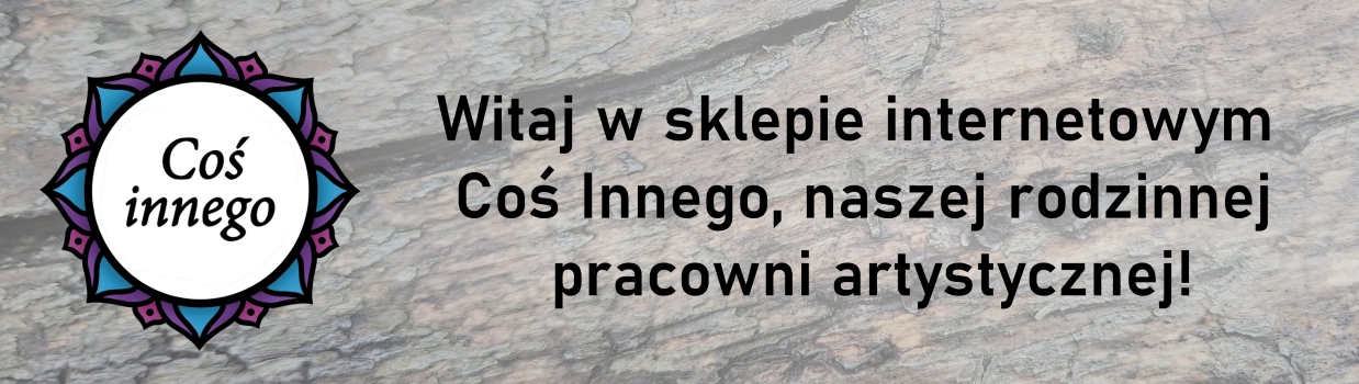 Sklep internetowy z rękodziełem, pracownia artystyczna Coś Innego
